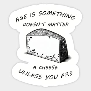 Funny Cheese Meme Quote Sticker